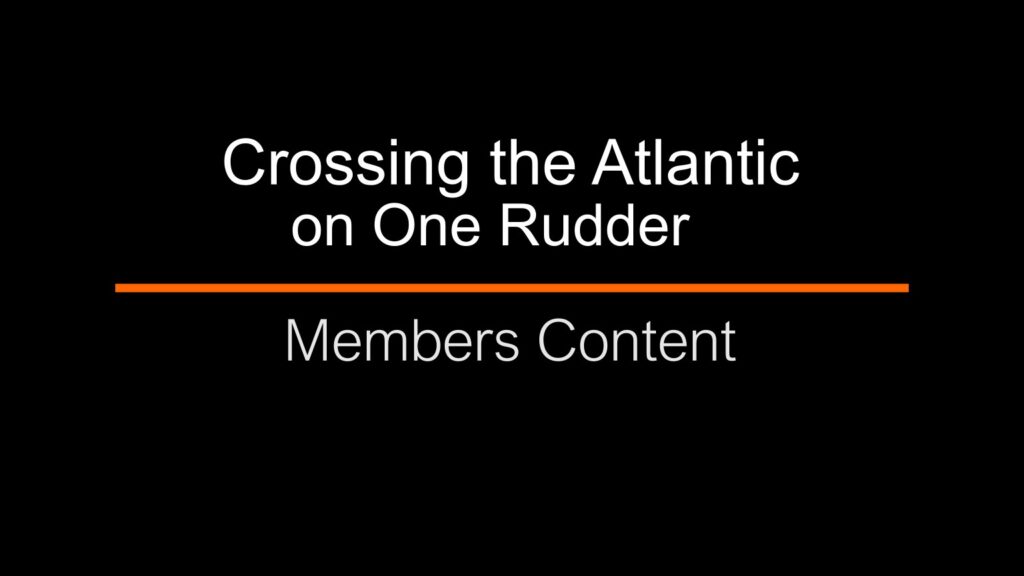 crossing the atlantic on one rudder
